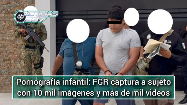 Pornografía infantil: FGR captura a sujeto con 10 mil imágenes y más de mil videos